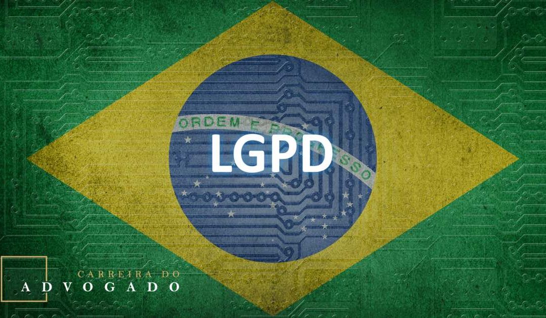 Sancionada a Lei Geral Brasileira de Proteção de Dados (LGPD): e agora?